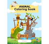A-Z Animal Coloring Book for Kids Ages 3-6: Fun Alphabet Learning with Easy & Cute Animal Illustrations: Simple and Adorable Coloring Pages from A to ... Toddlers, Preschoolers & Kindergarten Kids
