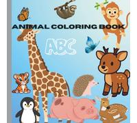 A-Z Animal coloring Book for Kids: Educational Coloring Pages with Animal and Alphabets for preschool Children Ages 3-5