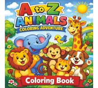 A - Z Animals coloring adventure: book