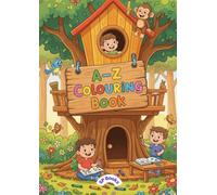 A-Z Animals Colouring Book for Kids: Fun & Educational ABC Learning with Easy Pictures: Simple Outlines to Colour for Early Learners & Toddlers | Perfect for Creativity and Motor Skills