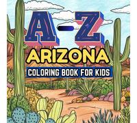 A-Z Arizona Kids Coloring Book