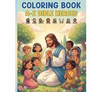A-Z Bible Heroes Coloring Book