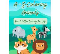A-Z Coloring Animals Book: Fun & Letter Tracing for Kids
