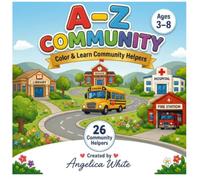 A-Z Community: Color & Learn Community Helpers for Kids