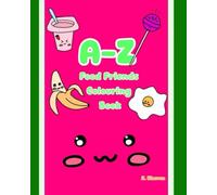 A-Z Food Friends Colouring Book