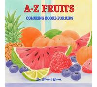 A-Z FRUITS: COLORING BOOK FOR KIDS