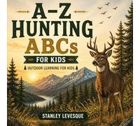 A-Z Hunting: ABCs for kids