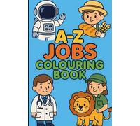 A-Z Jobs Colouring Book