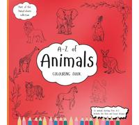 A-Z Of Animals Colouring Book: Education Colouring Pages with Animals and Fun Facts for Children Ages 3-12 (The DaisyColours Collection)