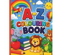 A-Z of Colour: Alphabet Colouring Book