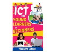 A-Z of ICT for Young Learners and Beginners.