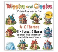 A - Z Themes : H - Houses and Homes.: See different types of Homes and learn how people live around the world