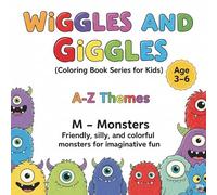 A - Z Themes : M - Monsters.: Friendly, silly and colorful monsters for imaginative fun.