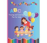 A - Z Tracing & Coloring Fun for kids: Alphabet Handwriting Practice for Kids: Trace Letters and Color Fun Objects from A to Z to Build Fine Motor Skills