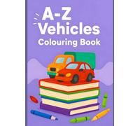 A-Z Vehicles colouring book