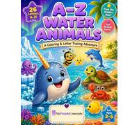 A-Z Water Animals: A Coloring & Letter Tracing Adventure for Kids Ages 3-5 - 26 Ocean Animals, Hidden Star Search, Letter Tracing & Fun Facts (Buzzle's Alphabet Adventures)