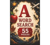 A-Z Word Search: Letter A: A Is for Adventure! Word Search Puzzles with Words That Start with "A" - Great for Seniors, Families, and Word Game Lovers (A-Z Word Search Books)