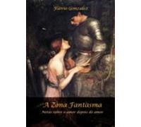 A Zona Fantasma (ebook)