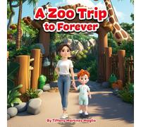 A Zoo Trip to Forever