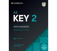 A2 Key 2. Practice Tests with Answers and Audio.