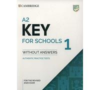 A2 Key for Schools 1 for Revised Exam from 2020 Student's Book without Answers