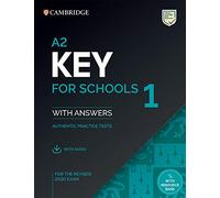A2 Key for Schools 1: Pruebas de práctica con respuestas y audio