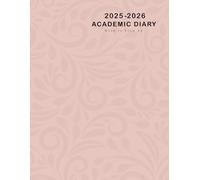 A4 Academic Diary 2025-2026 Week to View Pink: Weekly Planner From August 2025 to July 2026, Two Pages Per One Week, To-Do-List and Goals for Every Month
