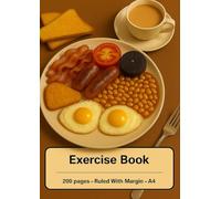 A4 Exercise Book, 200 Pages, Ruled With Margin, Premium: Full English Breakfast Office & School Stationery Supplies Notebook