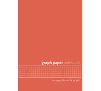 A4 Graph Notebook: 4x4 Grid Paper| Large Graph Paper Notebook| 100 Pages | Matte Orange Cover: Ideal for Students, Teachers, Architects, Designers & ... Geometry, Graphing, Technical Drawing & Notes