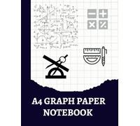 A4 Graph Paper Notebook: Quad Ruled Graphing Notebook | 4 Squares Per Inch | A4 Size 8.27 x 11.69 Inches | 120 Pages | Ideal for Math, Engineering, Drawing, and Technical Work