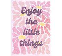 A4 Grid Notebook : "Enjoy the little things": Grid Notebook for Writing, 80 Pages, Writing Notebook, Notebook, Journal, Diary, Positive Affirmations