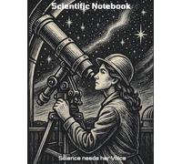 A4 Lab Notebook for Women in STEM | Science Journal with Graph Paper & Inspirational Quotes: Science Needs Her Voice - Night Sky Edition