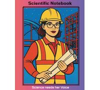 A4 Lab Notebook for Women in STEM | Science Journal with Graph Paper & Inspirational Quotes: Science Needs Her Voice - Engineer Edition 1