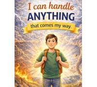 A4 Notebook with Positive Affirmation “I Can Handle Anything That Comes My Way”: Motivational Journal - Wide Ruled - 120 Pages - For Daily Writing and Mindset