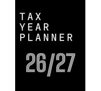 A4 Tax Year Dairy 2026-2027 With Monthly Accounts Section: Business Year Week To Page Diary With Contacts and Password Reminder