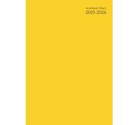 A5 Academic Diary Week To View: Yellow - With Notes Page To Do List & Monthly Planner From August To July Pocket Size - 12 Month Organiser For Uk: ... Education - for School, College, University.