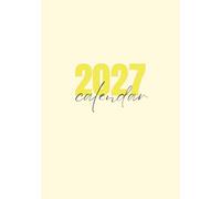 A5 Kalender 2027: Mein All-in-One Planer (Gelb): Terminplaner & Wochenkalender im edlen Pastell-Design | Mit Monatsübersichten, Dienstplan, Essensplaner, ... To-Do-Listen und Platz für Ziele & Notizen
