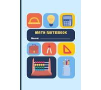 A5 Math Notebook: Cool Notebook with ruled lines: 120 pages Lined Math Journal for Students, GCSE & A-Level Revision Notes, Lab Records, Homework, and Study Planning