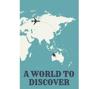 A5 NOTEBOOK / CUADERNO DE NOTAS / WORLD MAP / MAPAMUNDI: Plane | Avión | Gift | Regalo | Travel | Viajar | Discover the world | Descubre el mundo | Follow your dream | Sigue tus sueños