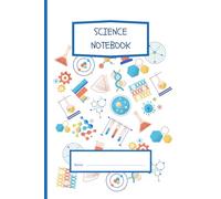 A5 Science Notebook: Cool Notebook with ruled lines: 120 pages Lined Science Journal for Students, GCSE & A-Level Revision Notes, Lab Records, Homework, and Study Planning