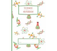 A5 Science Notebook: Cool Notebook with ruled lines: 120 pages Lined Science Journal for Students, GCSE & A-Level Revision Notes, Lab Records, Homework, and Study Planning