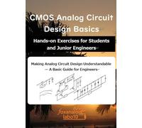 [A5-size edition] CMOS Analog Circuit Design Basics: Hands-on Exercises for Students and Junior Engineers