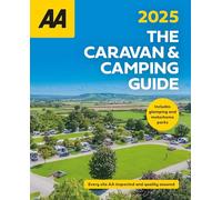 Caravan&Camping Britain 2025 (The AA Caravan and Camping Guide 2025)