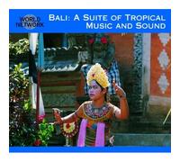 Aa.vv. – Traditional Musicians - Bali: A Suite Of Tropical Music – Membran