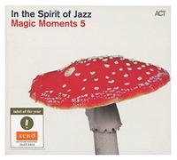 Aa.Vv. - Magic Moments 5 - in the Spirit of Jazz