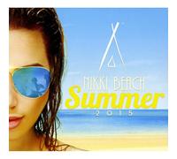 Various Artists - Nikki Beach Summer 2015