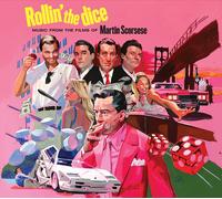 Aa.vv Rollin' The Dice - Music From The Films Of Martin Scorsese (Limitada Ed