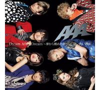 AAA - DREAM AFTER DREAM -YUME KARA SAMETA YUME-/AITAI TO OMOU RIYUU(CD only)