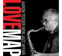 Aaaron Tesser New Jazz Affair - Love Map