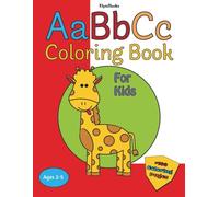 AaBbCc 123 Coloring Book for Kids: Fun Alphabet & Numbers Coloring Adventure for Toddlers and Preschoolers (Ages 2-5)